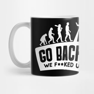 Evolution Go Back Mug